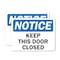 Signmission Safety Culture Sign, 10 in Width, Vinyl Decal, Rectangle OS-2PACK-NS-D-710-L-19545 - alternate 1
